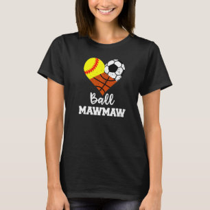Camiseta Ball Mawmaw Heart Softball Soccer de Basquete