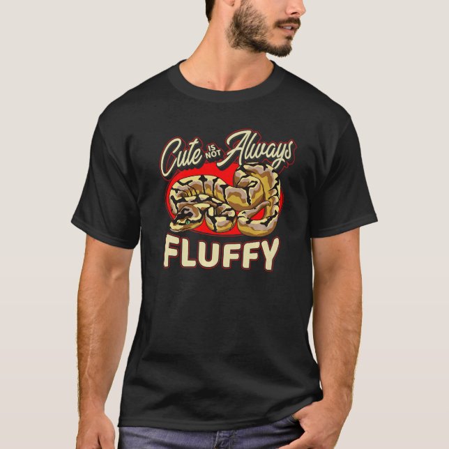 Camiseta Ball Python Para Cobra Nem Sempre Fluffy (Frente)