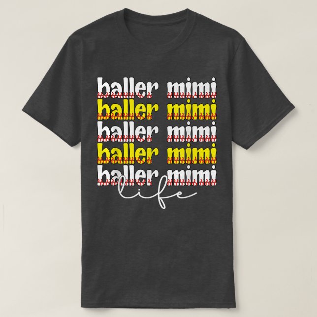 Camiseta Baller Mimi Life Sofball Beball Mimi Avó T- (Frente do Design)