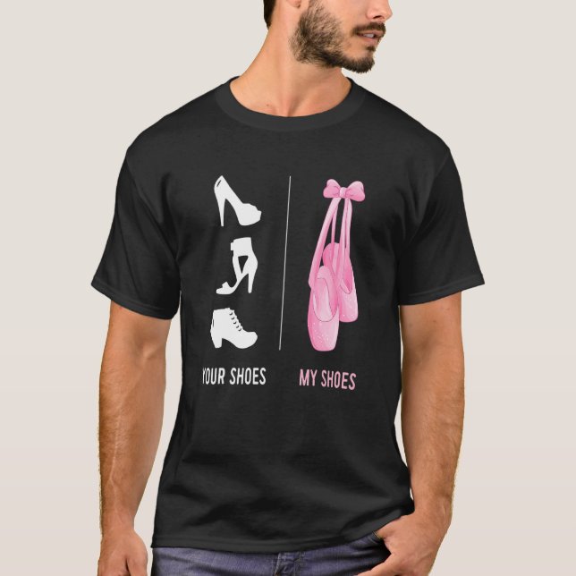 Camiseta Ballerina Balé Seus Calçados Meus Calçados Dos Ded (Frente)