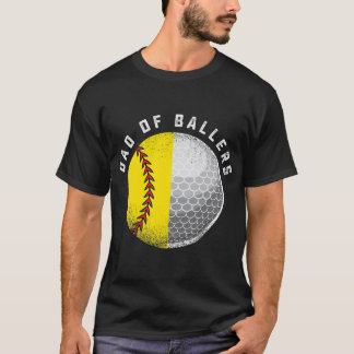 Camiseta Ballers de pai Engraçados Golfe Softball Presente