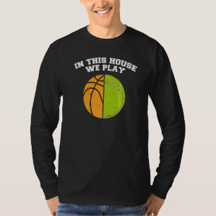 Camiseta Ballers Jogamos Ball Mãe Pai Basquete