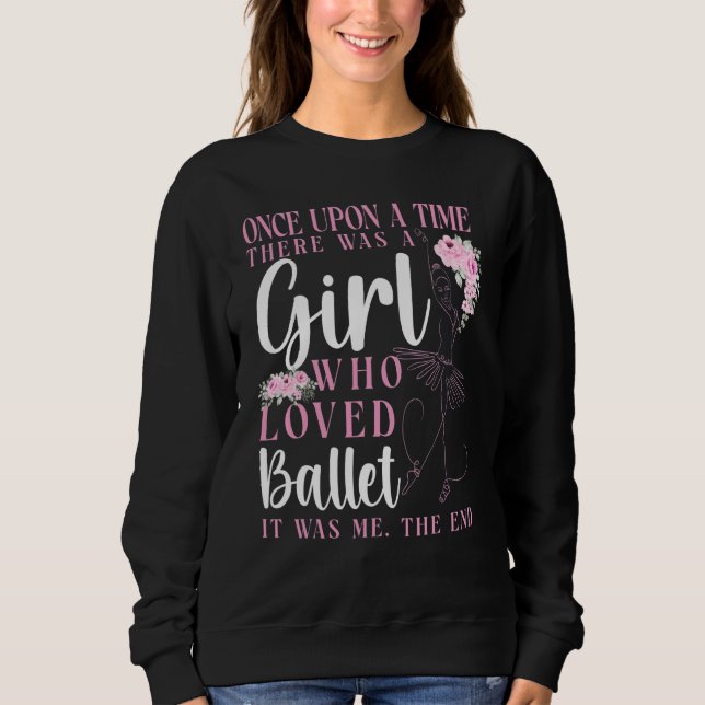 Camiseta Ballet Dancer Dance Girl Ballerina Once Upon A Tim (Frente)