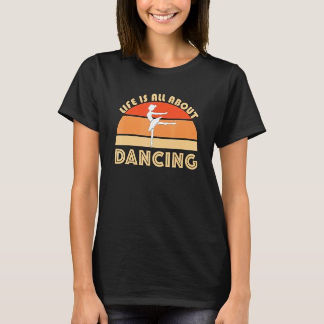 Camiseta Ballet Dancing Jete Plie Barre Balance Dance Class (Frente)