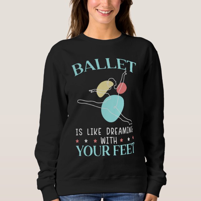 Camiseta Ballet É Como Sonhar Com Seus Pés Bailarina (Frente)