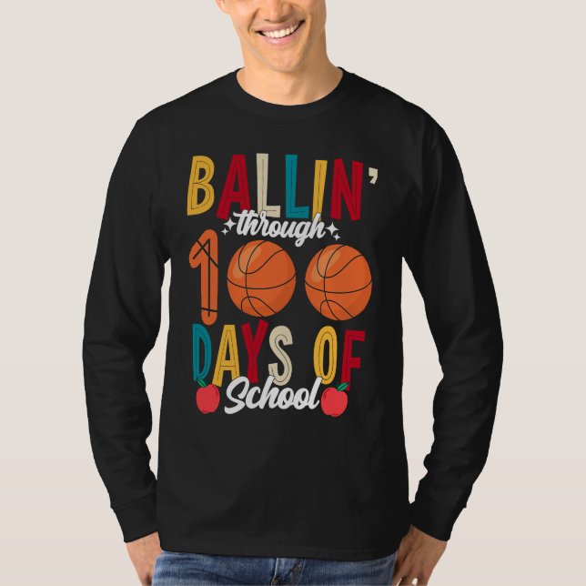 Camiseta Ballin' Through 100 Days Of School Basketball For  (Frente)