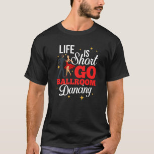 Camiseta Ballroom Dancing Beginner Music Dancer Lessons