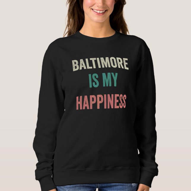 Camiseta Baltimore É Minha Felicidade   (Frente)