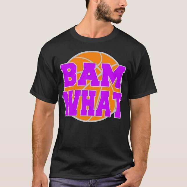 Camiseta Bam What Basball (Frente)
