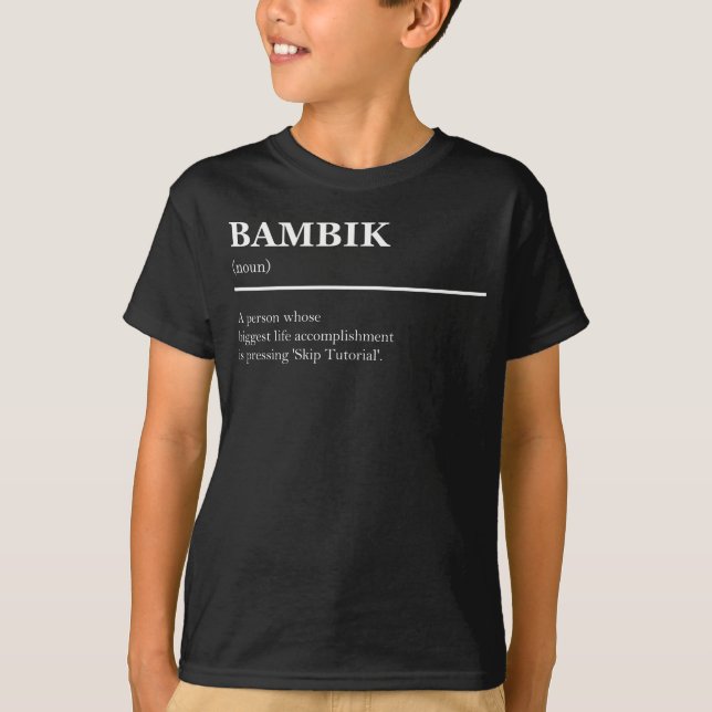 Camiseta Bambik Definition Funny Gaming Meme Quote  (Frente)