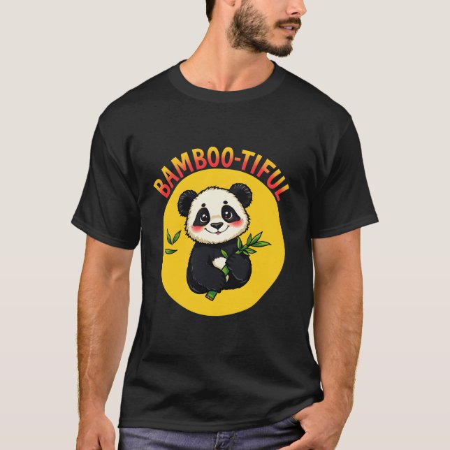 Camiseta ''Bamboo-tiful'' panda engraçado e fofo (Frente)