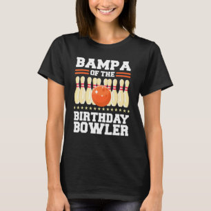Camiseta Bampa Da Festa De Boliche De Aniversário De Bowler
