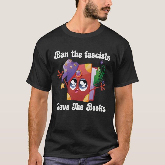 Camiseta Ban The Fascists Save The Books  Book (Frente)