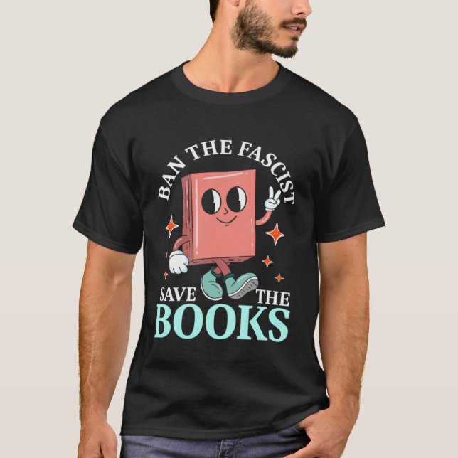 Camiseta Ban the fascists save the books Graphic (Frente)