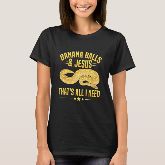 Camiseta Banana Ball Python for a Ball python breeder (Frente)