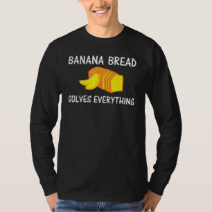 Camiseta Banana Bread Resolve Tudo