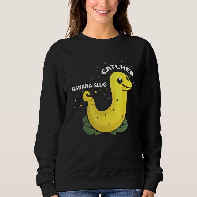 Camiseta Banana Slug Catcher Quote for Snail Catcher 11 (Frente)