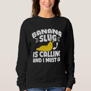 Camiseta Banana Slug Está Ligando E Eu Tenho Que Ir Malacol