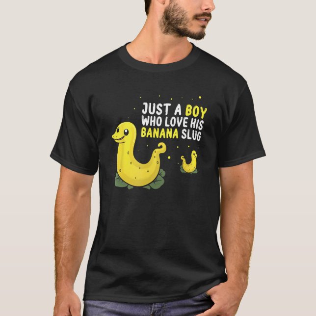 Camiseta Banana Slug Quote for Banana Snail and Snail Catch (Frente)