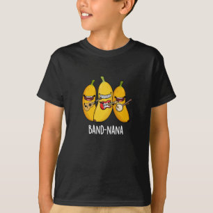 Camiseta Banda Nana Funny Fruta Banana Pun Dark BG
