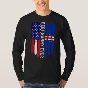 Camiseta Bandeira Americana e Cabo Verde Melhor Nanny Ever 