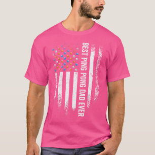 Camiseta Bandeira Americana Melhor Pai de Ping Pong Já Tabl