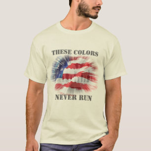 Camiseta Bandeira Americana Patriótica Estas Cores Nunca Fo
