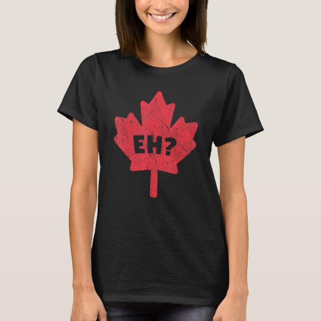 Camiseta Bandeira Canadense Orgulhosamente Vintage Maple Eh (Frente)