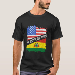 Camiseta Bandeira da Bolívia Eu Sou Ambos América EUA Boliv