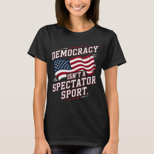 Camiseta Bandeira da Democracia Patriótica Não é um Esporte