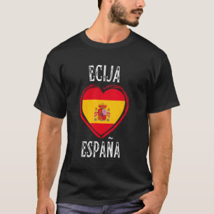 Camiseta Bandeira da Espanha Coração Cidade Ecija
