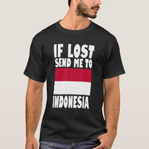 Camiseta Bandeira da Indonésia Se perdida envie-me para Ind