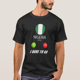 Camiseta Bandeira da Nigéria Lembrança Nigéria Está Chamand