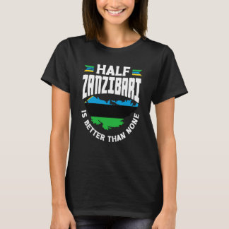 Camiseta Bandeira do Zanzibar Half Zanzibari é melhor que T