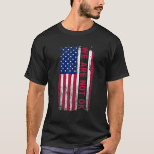 Camiseta Bandeira dos EUA em nós não estamos bem