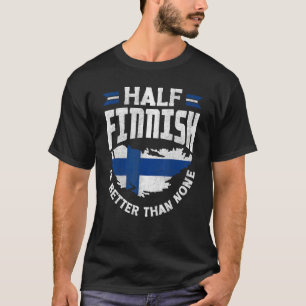 Camiseta Bandeira Finlandesa Metade Do Finlandês É Melhor Q