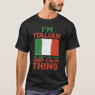 Camiseta Bandeira italiana Não faça isso mantenha calma Itá