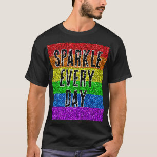 Camiseta bandeira LGBT vibrante Brilho todos os dias texto