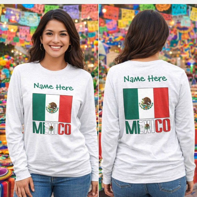 Camiseta Bandeira Personalizada do México (Personalized long sleeve women's tee with Mexican Flag and MEXICO below. Add name above.)