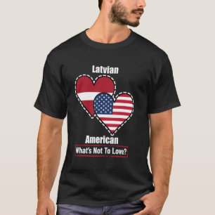 Camiseta Bandeiras do Coração Americano Letão O que não ama