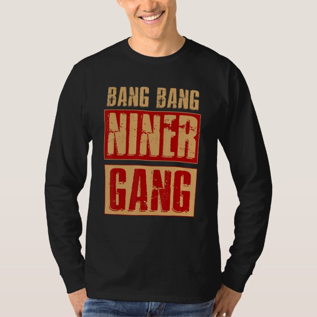 Camiseta Bang Bang Niner Gang Futebol Legal (Frente)