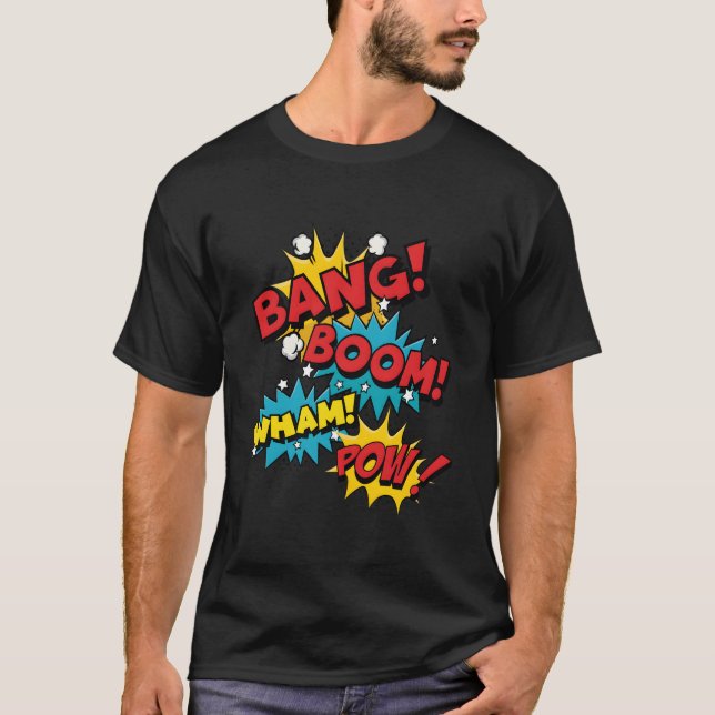Camiseta Bang Boom Pow Whic Bubbles (Frente)