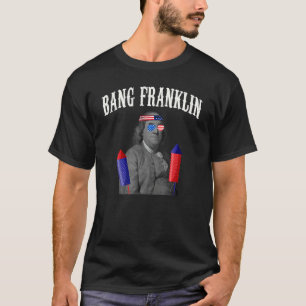 Camiseta Bang Franklin Fireworks Diretor Ben Franklin