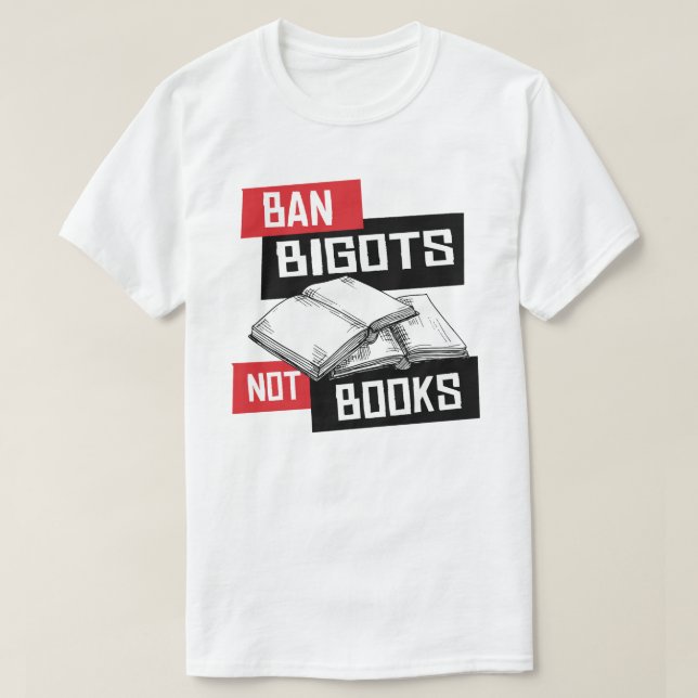 Camiseta Banir Bigots Não Livros (Frente do Design)