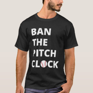 Camiseta Banir o relógio de distância no baseball Mostre se