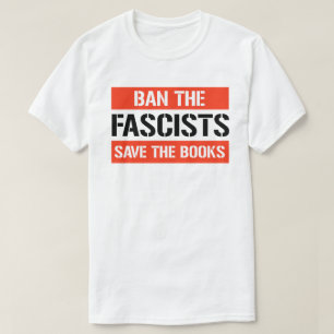 Camiseta Banir os fascistas salvam os livros