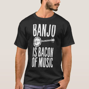 Camiseta Banjo É Bacon De Música Dizendo Teto De Porco
