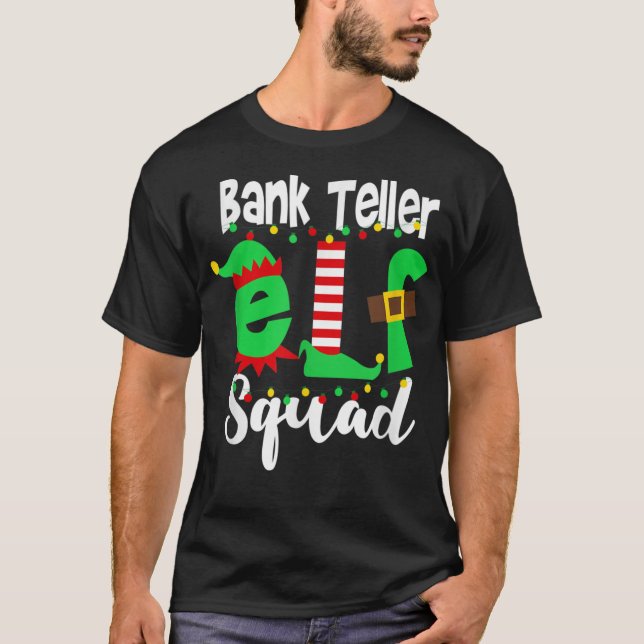 Camiseta Bank Teller Elf Squad Engraçado Natal (Frente)