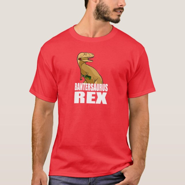 Camiseta Bantersaurus Rex (Frente)