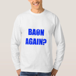 Camiseta Baon Novamente? Folha longa unisex de texto azul